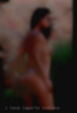 I have near Laporte Indiana brown hair, small boobs.