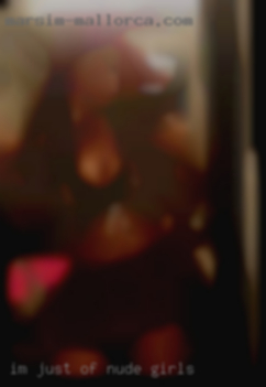 I'm just a outgoing of nude girls loving girl.