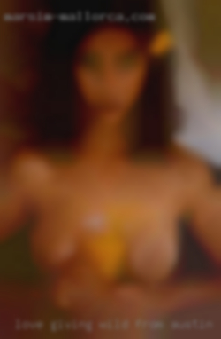 Love giving from Austin, Texas wild tantric massages.